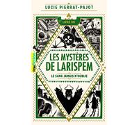 Les Mystères de Larispem. 1. Le Sang Jamais N'Oublie (Pôle Fiction)