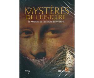Les Mysteres de l'Histoire : Le Mystere de l' Ecriture Egyptienne