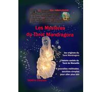 Les Mystères du Tarot Mandragora (le Tarot Mandragora, aux sources du monde médiéval.)