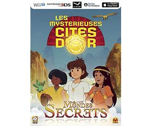 Les Mystérieuses Cités d'Or : mondes secrets