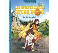 Les mystérieuses Cités d'Or T1: Le fils du soleil