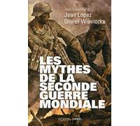 Les mythes de la Seconde Guerre mondiale