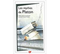 Les Mythes de Platon (Philosophie): Anthologie