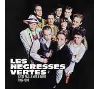 Les Negresses Vertes - C'est Pas La Mer A Boire 1987-1993