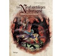 Les Neuf sortilèges de Bretagne: La Quête du chevalier Charrette
