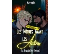 Les nôtres avant les autres - romance MM (La Brigade des coeurs)
