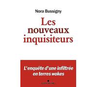 Les Nouveaux Inquisiteurs: L'enquête d'une infiltrée en terres wokes