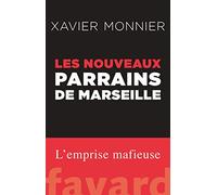 Les nouveaux parrains de Marseille