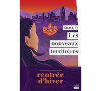 Les nouveaux territoires: Le roman de la rentrée d'hiver 2026 de Grace Ly, cocréatrice du podcast Kiffe ta race