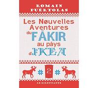 Les nouvelles aventures du fakir au pays d'Ikea