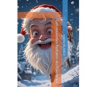 Les nouvelles histoires du Pôle Nord (Que se passe-t-il au Pôle Nord ?)