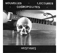LES NOUVELLES LECTURES COSMOPOLITES - Vestiges