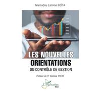 Les nouvelles orientations du contrôle de gestion (Harmattan Mali)