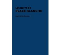 Les Nuits de Place Blanche