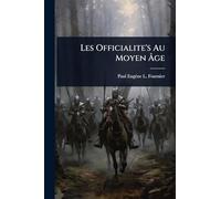 Les Officialite's Au Moyen Âge