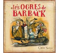 Les Ogres de Barback - Croc' Noces [VINYL]