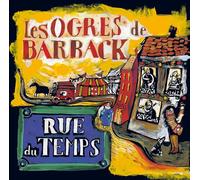 Les Ogres de Barback - Rue du Temps [VINYL]