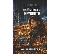 Les Ombres de Beyrouth (Astecode)