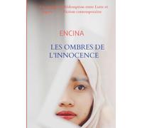 Les Ombres de l’Innocence: Un voyage de Rédemption entre Lutte et Espoir Fiction contemporaine
