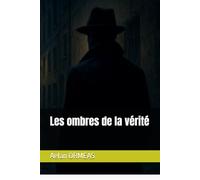 Les ombres de la vérité