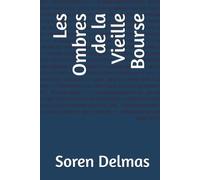 Les Ombres de la Vieille Bourse