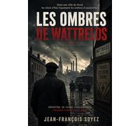 Les ombres de Wattrelos