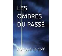 LES OMBRES DU PASSÉ