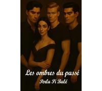 Les ombres du passé