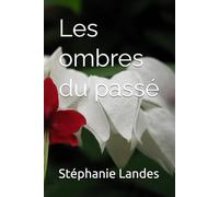 Les ombres du passé