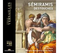 Les Ombres; Sylvain Sartre; Margaux Blanchard - Destouches: Semiramis