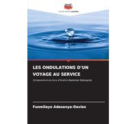 Les Ondulations d'Un Voyage Au Service: Compendium du livre d'Ibrahim Badamasi Babangida