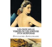 Les Onze mille verges ou les Amours d'un hospodar