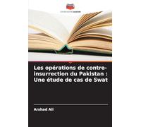 Les opérations de contre-insurrection du Pakistan: Une étude de cas de Swat