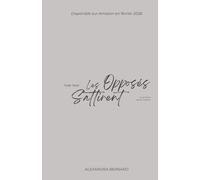 Les opposés s'attirent - Tome III : Un je t'aime depuis petit.