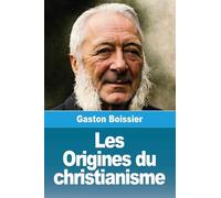 Les Origines du christianisme