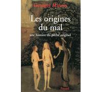 Les origines du mal: Une histoire du péché originel