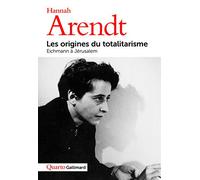Les origines du totalitarisme - Eichmann à Jérusalem