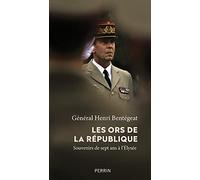 Les Ors de la République: Souvenirs de sept ans à l'Elysée