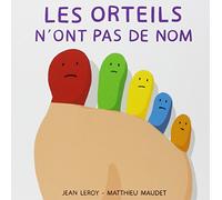 LES ORTEILS N'ONT PAS DE NOM