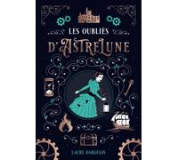 Les oubliés d'Astrelune