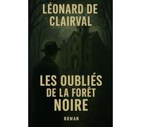 Les Oubliés de la Forêt-Noire
