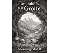 Les Oubliés de la Grotte