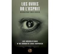 Les OVNI de l'esprit (Ovnis): Les révélations d'un abducté sous hypnose