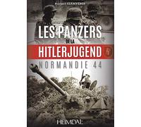 Les panzers de la HitlerJugend: Normandie 44