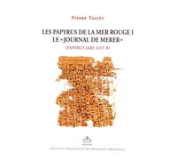 Les Papyrus De La Mer Rouge: Le Journal De Merer (Mifao, 136)