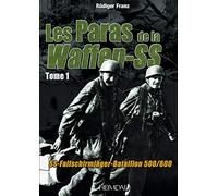 Les Paras de la Waffen-SS: SS-Fallschirmjäger-Bataillon 500/600: 1