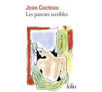 Les parents terribles: Pièce en trois actes: 149 (Folio)