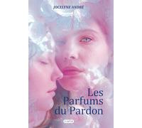 Les parfums du pardon