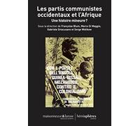 Les Partis communistes occidentaux et l'Afrique: Une histoire mineure?