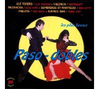Les Paso Dobles - Les Plus Beaux Pasos Doble Chanté